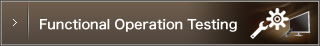 Functional Operation Testing